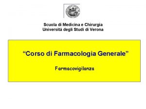 Scuola di Medicina e Chirurgia Universit degli Studi