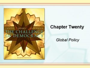Chapter Twenty Global Policy Making Foreign Policy Foreign
