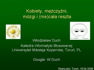 Kobiety mczyni mzgi i niecaa reszta Wodzisaw Duch