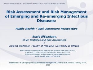 Risk Assessment and Risk Management of Emerging and