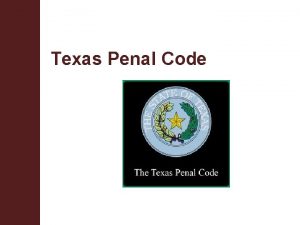 Texas Penal Code Texas School Safety Center www