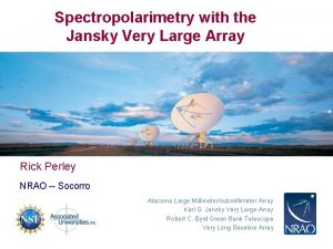 Spectropolarimetry with the Jansky Very Large Array Rick