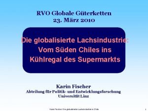 RVO Globale Gterketten 23 Mrz 2010 Die globalisierte