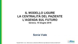 IL MODELLO LIGURE LA CENTRALIT DEL PAZIENTE LAGENDA