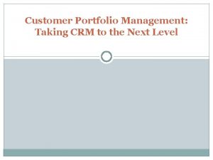 Crm portfolio management