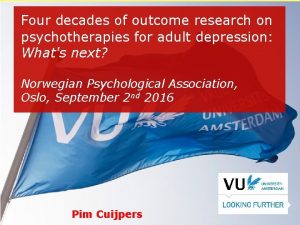 Four decades of outcome research on psychotherapies for