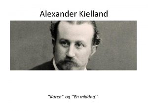 Alexander kielland en middag