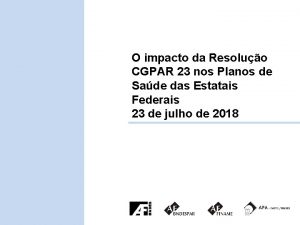 O impacto da Resoluo CGPAR 23 nos Planos