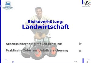 www safestart lu Risikoverhtung Landwirtschaft Arbeitssicherheit gilt auch