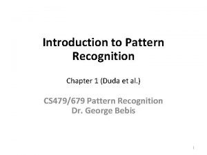 Introduction to pattern recognition