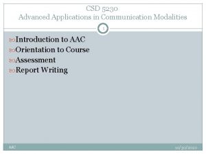 CSD 5230 Advanced Applications in Communication Modalities 1