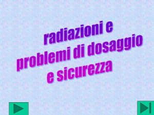 Effetti biologici delle radiazioni possono riguardare danni provocati