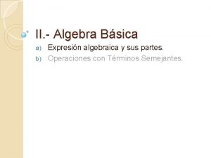 Partes de la expresión algebraica