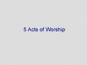 Acts of worship