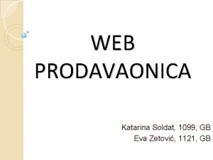 WEB PRODAVAONICA Katarina Soldat 1099 GB Eva Zetovi