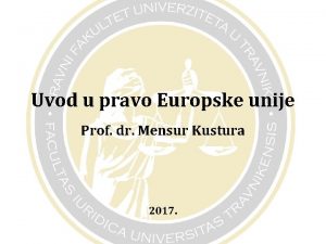 Uvod u pravo Europske unije Prof dr Mensur