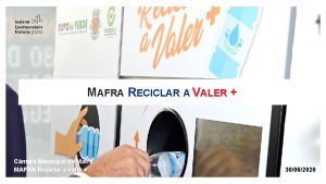 Mafra reciclar a valer +
