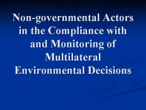 Nongovernmental Actors in the Compliance with and Monitoring