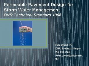 Permeable Pavement Design for Storm Water Management DNR