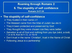 Roaming through Romans 2 5 The stupidity of