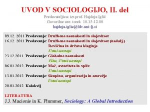 UVOD V SOCIOLOGIJO II del Predavateljica izr prof