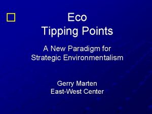 Eco tipping point