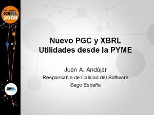 Nuevo PGC y XBRL Utilidades desde la PYME