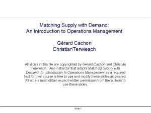 Matching supply with demand