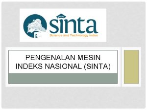 PENGENALAN MESIN INDEKS NASIONAL SINTA PENTING UNTUK DIKETAHUI