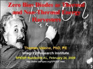 Zero Bias Diodes as Thermal and NonThermal Energy