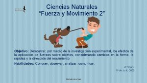 Fuerza y movimiento ciencias naturales