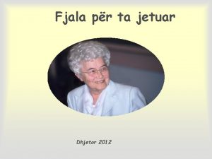 Fjala pr ta jetuar Dhjetor 2012 Atyre q