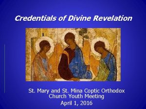 Credentials of Divine Revelation St Mary and St