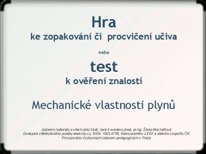 Hra ke zopakovn i procvien uiva nebo test