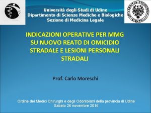 Universit degli Studi di Udine Dipartimento di Scienze