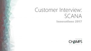 Customer Interview SCANA Innovations 2017 SCANA CMMS Upgrade