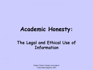 Academic Honesty The Legal and Ethical Use of