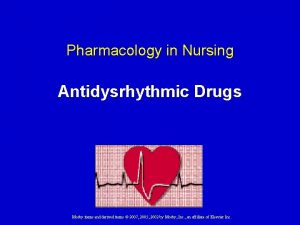 Pharmacology in Nursing Antidysrhythmic Drugs Mosby items and