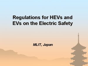 Regulations for HEVs and EVs on the Electric