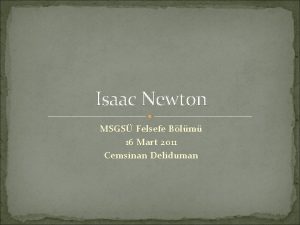 Isaac Newton MSGS Felsefe Blm 16 Mart 2011