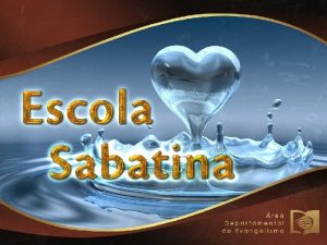 Mensagem para escola sabatina