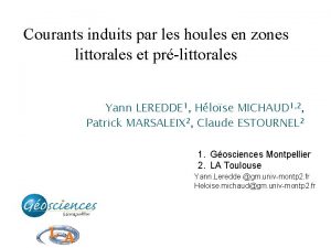 Courants induits par les houles en zones littorales