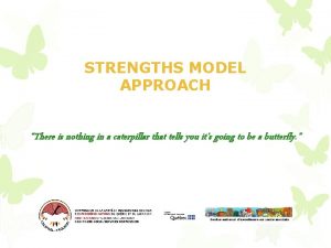 Strengths model