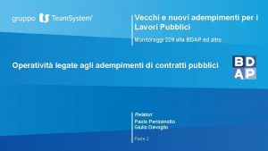 Vecchi e nuovi adempimenti per i Lavori Pubblici