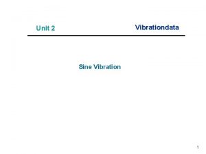 Vibrationdata Unit 2 Sine Vibration 1 Sine Amplitude