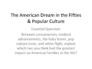The american dream in the fifties
