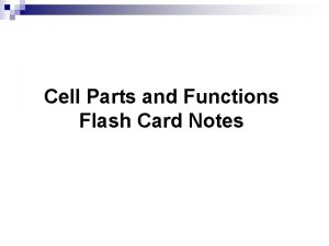 Cell Parts and Functions Flash Card Notes Plant