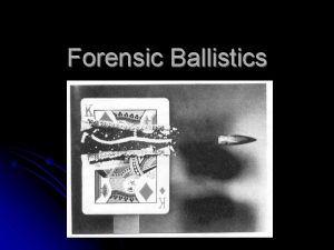 What is ballistics