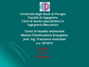 Universit degli Studi di Perugia Facolt di Ingegneria