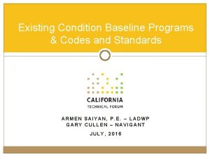 Existing Condition Baseline Programs Codes and Standards ARMEN